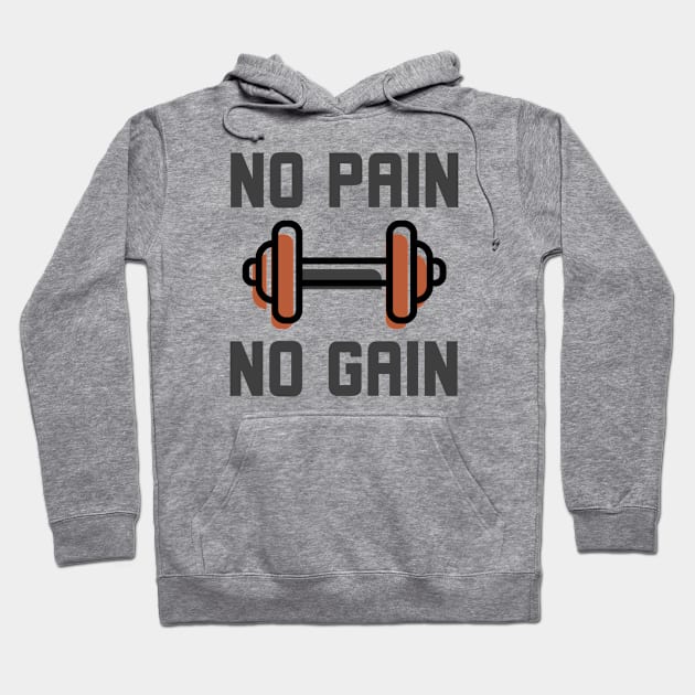 No Pain No Gain Hoodie by Jitesh Kundra